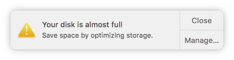 The macOS alert reading Your disk is almost full, offering Close or Manage